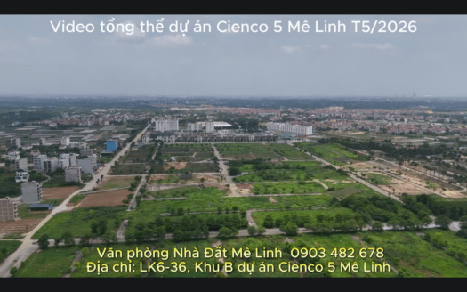 Bán Đất khu đô thị Cienco 5 Mê Linh, đường 24m, giá tốt